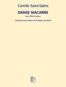 SAINT-SAENS CAMILLE - DANSE MACABRE (REVISION GARIBOLDI) - FLUTE ET PIANO