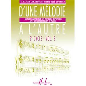 LAMARQUE/GOUDARD - D'UNE MELODIE A  L'AUTRE VOL.5 - FORMATION MUSICALE