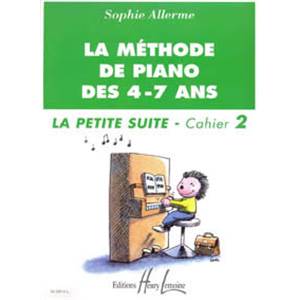 ALLERME LONDOS SOPHIE - METHODE DE PIANO DES 4 7 ANS PETITE SUITE VOL.2