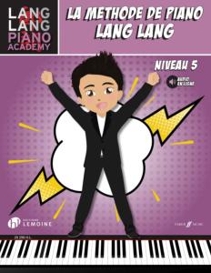 LANG LANG - LA METHODE DE PIANO LANG LANG VERSION FRANCAISE NIVEAU 5