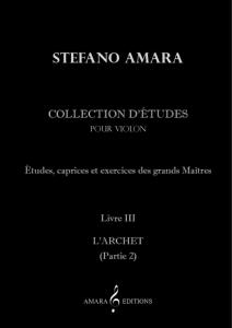 AMARA STEFANO - COLLECTION D'ETUDES VOL.3 - VIOLON