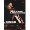 SANCHEZ KIKI - THE REAL LATIN PIANO VOL.METHODE PIANO LATIN + AO