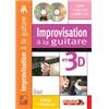 DEVIGNAC EMMANUEL - IMPROVISATION A LA GUITARE EN 3D + CD + DVD