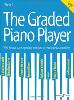 COMPILATION - THE GRADED PIANO PLAYER : GRADES 2-3 PIANO SOLO