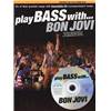 BON JOVI - PLAY BASS WITH + CD