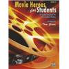 COMPILATION - MOVIE HEROES FOR STUDENTS VOL.3 10 GRADED SELECTIONS FOR INTERMEDIATE PIANISTS