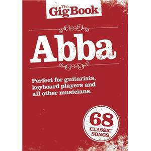 ABBA - THE GIG VOL.OF LIGNES MELODIQUES/ACCORDS GUITARE/PAROLES