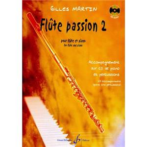 MARTIN GILLES - FLUTE PASSION VOL.2 POUR FLUTE ET PIANO + CD