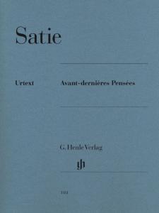 SATIE ERIK - AVANT-DERNIERES PENSEES - PIANO