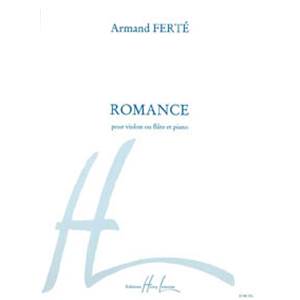 FERTE ARMAND - ROMANCE - VIOLON OU FLUTE ET PIANO