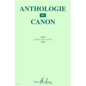 VILATTE JEAN - ANTHOLOGIE DU CANON - VOIX ET PIANO