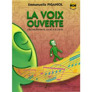 PIGANIOL EMMANUELLE - LA VOIX OUVERTE L'ECHAUFFEMENT VOCAL + CD