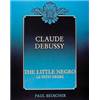 CLAUDE DEBUSSY - LE PETIT NEGRE - PIANO