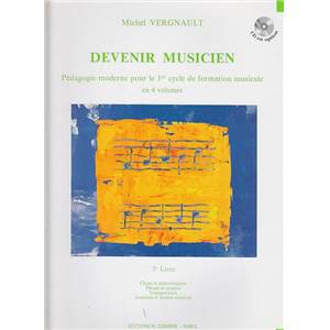 VERGNAULT MICHEL - DEVENIR MUSICIEN LIVRE 3 - FORMATION MUSICALE