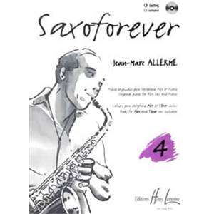 ALLERME JEAN-MARC - SAXOFOREVER VOL.4 + CD - SAXOPHONE SIB OU MIB ET PIANO
