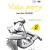 ALLERME JEAN-MARC - VIOLIN PARTY VOL.2 + CD - VIOLON ET PIANO
