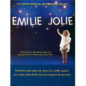 CHATEL PHILIPPE - EMILIE JOLIE UN CONTE MUSICALE DE PHILIPPE CHATEL