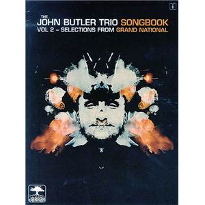 JOHN BUTLER TRIO - SONGBOOK VOL.2 GUIT. TAB.