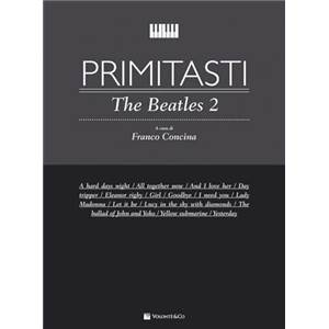 BEATLES THE - PRIMI TASTI PIANO FACILE VOL.2