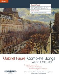 FAURE GABRIEL - COMPLETE SONGS VOLUME 1 - VOIX MOYENNE (OU BASSE) ET PIANO