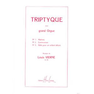 VIERNE LOUIS - TRIPTYQUE OP.58 - ORGUE
