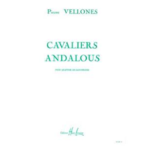 VELLONES PIERRE - CAVALIER ANDALOUS - 4 SAXOPHONES (CONDUCTEUR ET PARTIES)