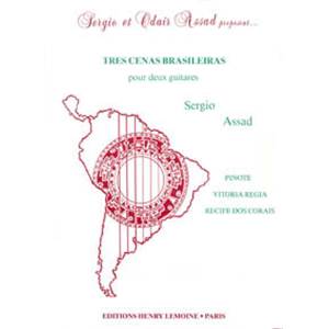 ASSAD SERGIO - TRES CENAS BRASILEIRAS - 2 GUITARES