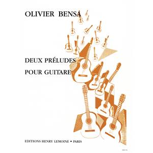BENSA OLIVIER - PRELUDES (2) - GUITARE