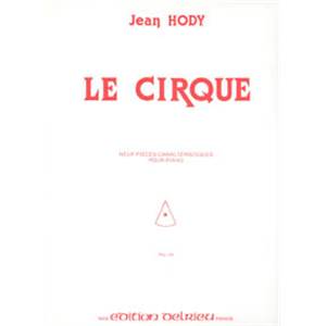 HODY JEAN - LE CIRQUE - PIANO