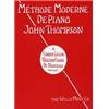 THOMPSON JOHN - METHODE MODERNE DE PIANO VOL.1