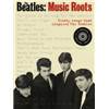 COMPILATION - THE BEATLES MUSIC ROOTS TWENTY SONGS THAT INSPIRED THE BEATLES P/V/G + CD