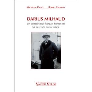 RICAVY MICHELINE/MILHAUD ROBERT - DARIUS MILHAUD - LIVRE