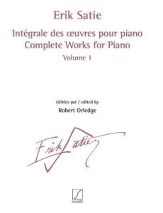 SATIE ERIK - INTEGRALE DES OEUVRES POUR PIANO VOL.1 - PIANO