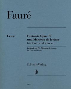 FAURE GABRIEL - FANTAISIE OP.79 ET MORCEAU DE LECTURE - FLUTE ET PIANO