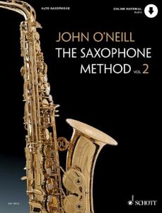 O'NEILL JOHN - THE SAXOPHONE METHODE VOL.2 + ONLINE AUDIO FILE - SAXOPHONE ALTO (MIB)