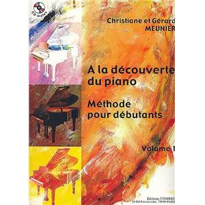 MEUNIER C ET G - A LA DECOUVERTE DU PIANO VOL.2 METHODE DEBUTANT - PIANO