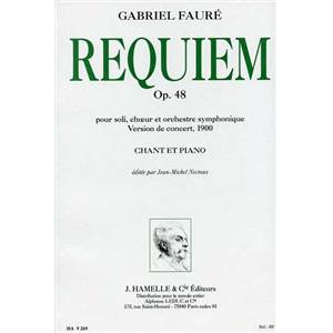 FAURE GABRIEL - REQUIEM OP48 VERSION 1900 CHOEUR ET PIANO