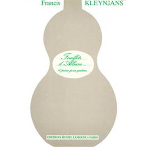 KLEYNJANS FRANCIS - FEUILLETS D'ALBUM - GUITARE
