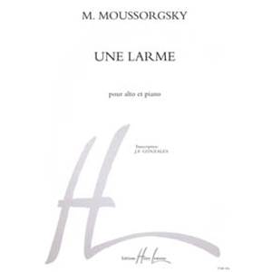 MOUSSORGSKY MODESTE - UNE LARME - ALTO ET PIANO