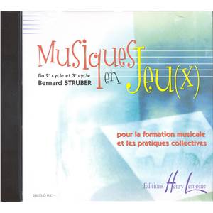 STRUBER BERNARD - MUSIQUES EN JEU(X) - CD