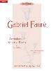 FAURE GABRIEL - ANTHOLOGY OF SELECTED PIECES - FLUTE TRAVERSIERE ET PIANO