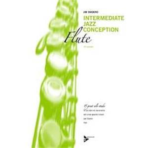 SNIDERO JIM - INTERMEDIATE JAZZ CONCEPTION FLUTE + CD