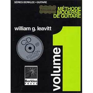 LEAVITT WILLIAM - BERKLEE METHODE MODERNE GUITARE VOL.1 VERSION FRANCAISE + CD