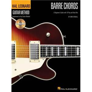 HAL LEONARD - GUITAR METHOD THE BARRE CHORDS + CD