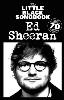 SHEERAN ED - LITTLE BLACK SONGBOOK 70 SONGS
