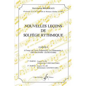 BOURDEAUX MARIE JEANNE - NOUVELLES LECONS DE SOLFEGE RYTHMIQUE VOL.2