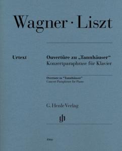LISZT FRANZ - OUVERTURE DE TANNHAUSER DE WAGNER PARAPHRASE DE CONCERT - PIANO