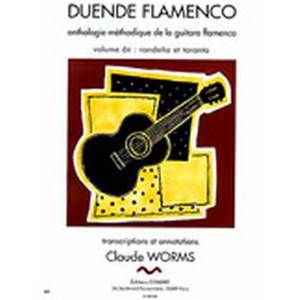 WORMS CLAUDE - DUENDE FLAMENCO VOL.6B - RONDENA TARANTA - GUITARE FLAMENCA