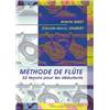 BIGET A/JOUBERT CH - METHODE DE FLUTE VOL.1 (32 LECONS)