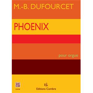 DUFOURCET MD - PHOENIX - ORGUE